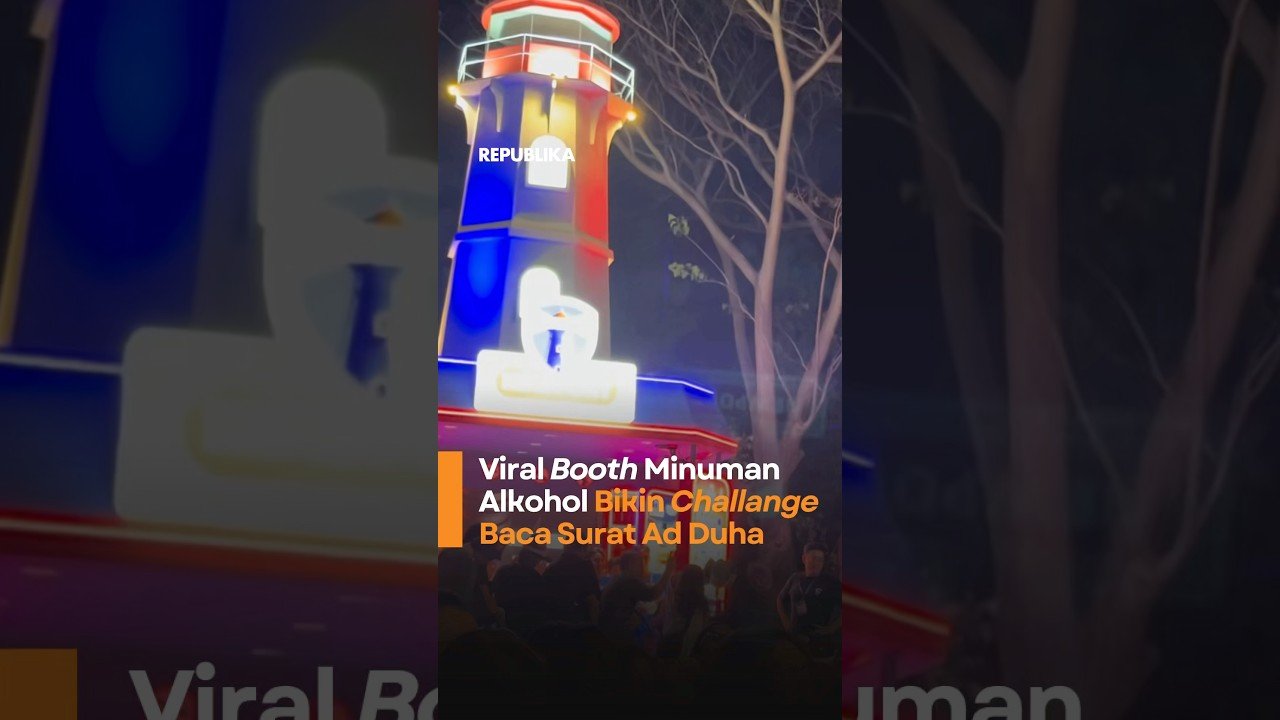 Viral Booth Minuman Beralkohol Gelar Tantangan Hafalan Surah Ad-Duha, MUI Soroti Dugaan Pelecehan Agama